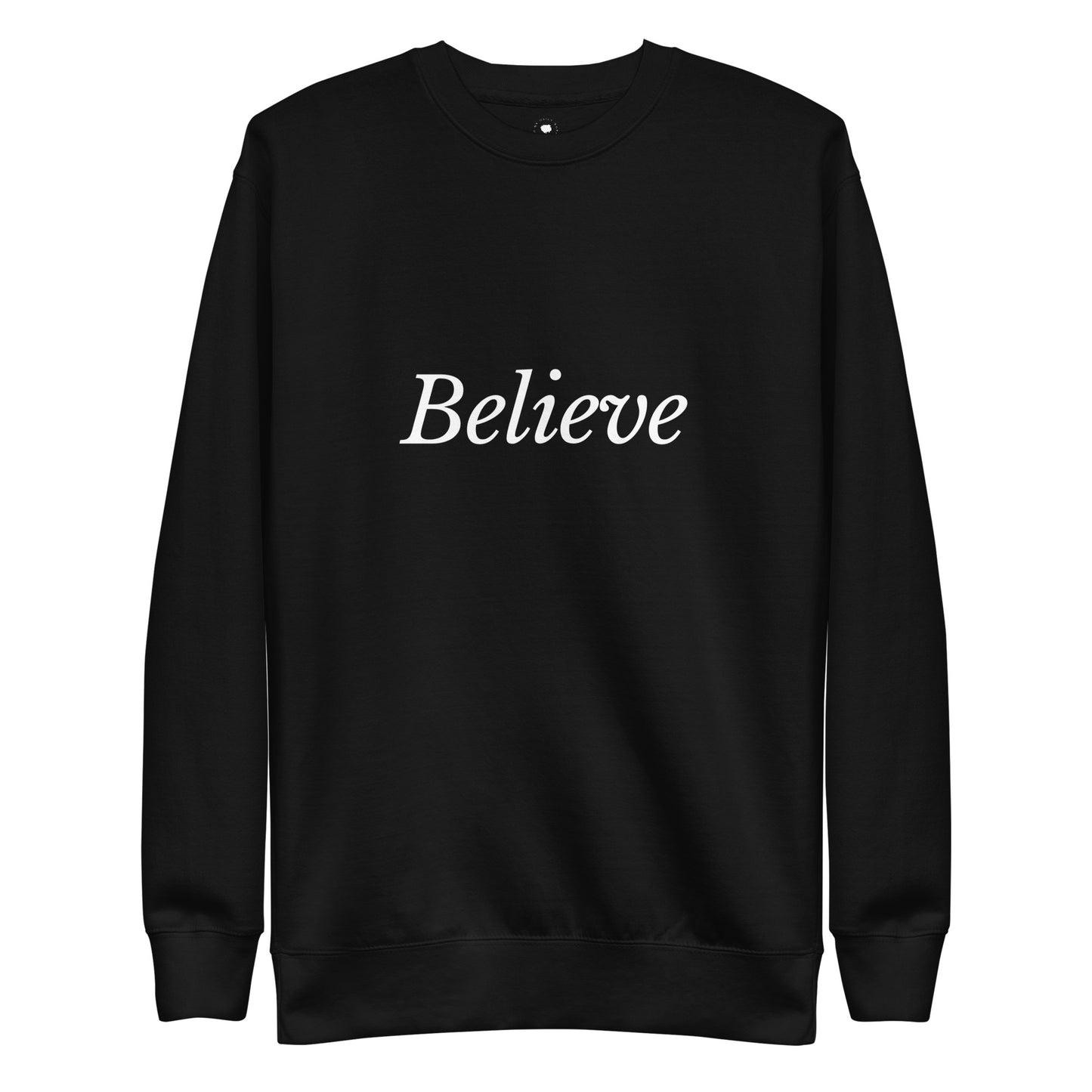 Black 'Believe' Unisex Premium Sweatshirt