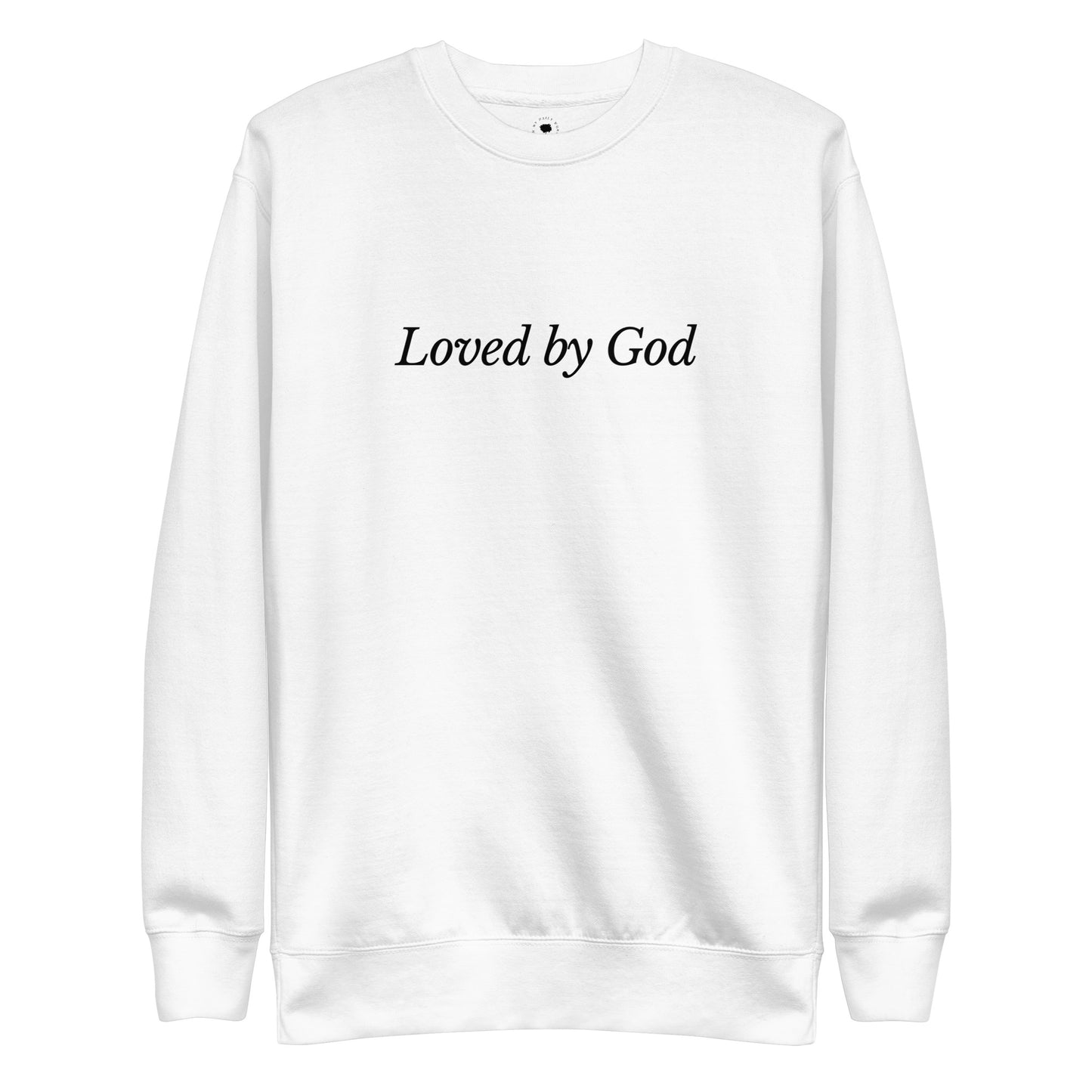 White 'Loved by God' Unisex Premium Sweatshirt